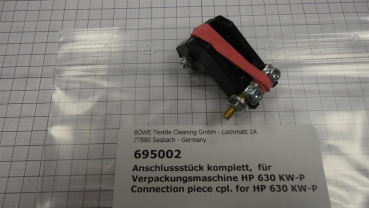 Connection piece complete for HP630 KW-P
