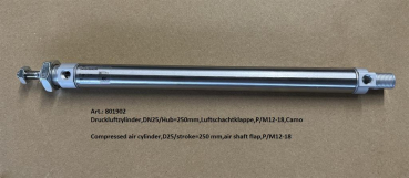 Druckluftzylinder f.Luftschachtklappe, D25/250mm,P/M12-18,Camo