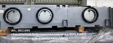 Solvent tank,stainless steel,1.4571,P/M21